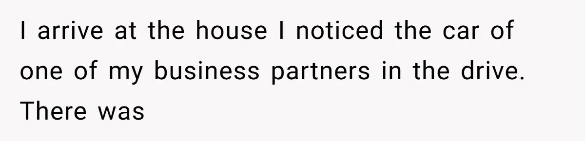 Man Comes Home to Share His Terminal Diagnosis, Finds His Wife in Bed With His Business Partner Instead I arrive at the house I noticed the car of one of my business partners in the drive. There was