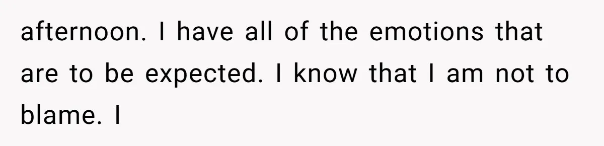 Man Comes Home to Share His Terminal Diagnosis, Finds His Wife in Bed With His Business Partner Instead afternoon. I have all of the emotions that are to be expected. I know that I am not to blame. I