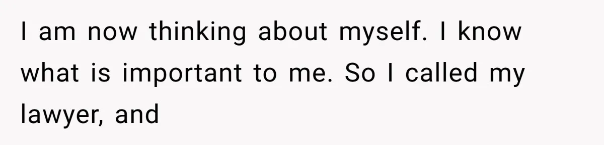 Man Comes Home to Share His Terminal Diagnosis, Finds His Wife in Bed With His Business Partner Instead I am now thinking about myself. I know what is important to me. So I called my lawyer, and