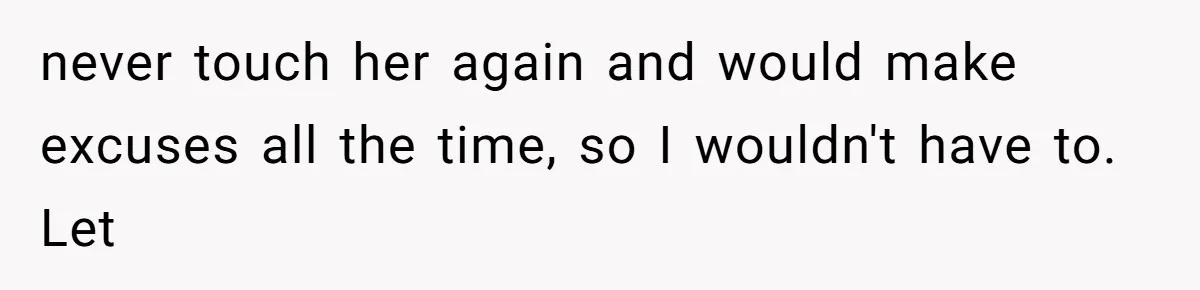 Man Comes Home to Share His Terminal Diagnosis, Finds His Wife in Bed With His Business Partner Instead never touch her again and would make excuses all the time, so I wouldn't have to. Let