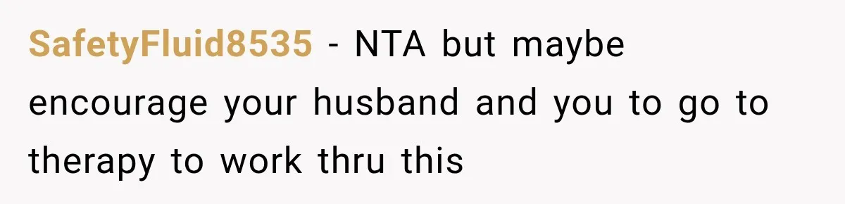 Stepdaughter Returned After 17 Years, Then Began Calling 12 Times A Day SafetyFluid8535 − NTA but maybe encourage your husband and you to go to therapy to work thru this