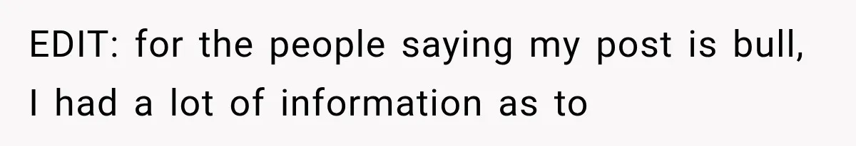 Mother Demands Her Child Stop Visiting Another Home, Then Learns Why She Needed It EDIT: for the people saying my post is bull, I had a lot of information as to