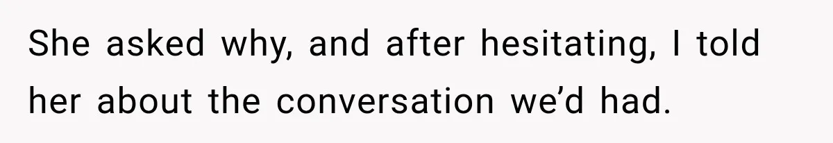 Man Reveals Brother Delayed Proposal Until His Girlfriend Earned More, Wedding Gets Put On Hold She asked why, and after hesitating, I told her about the conversation we’d had.