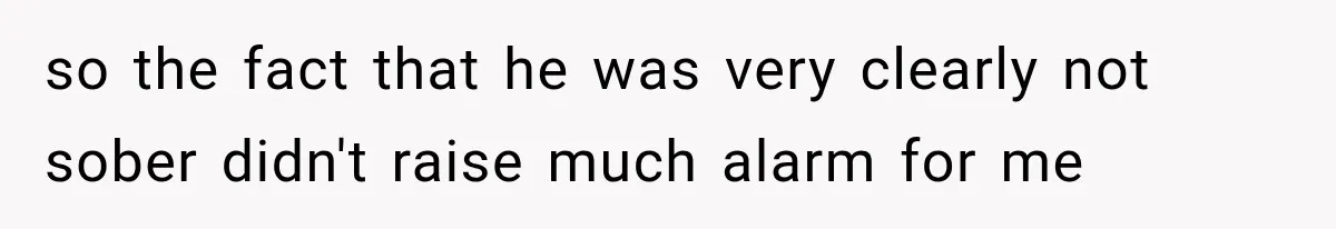 Drunk Guest Says Another Hotel Called The Cops “For No Reason,” Instantly Gets Turned Away so the fact that he was very clearly not sober didn't raise much alarm for me