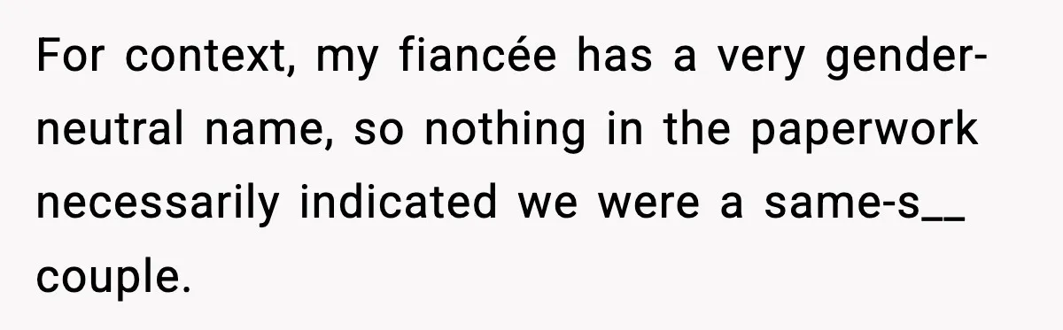Couple Says Wedding Venue Canceled Their Booking After Realizing They Were Two Brides For context, my fiancée has a very gender-neutral name, so nothing in the paperwork necessarily indicated we were a same-s__ couple.