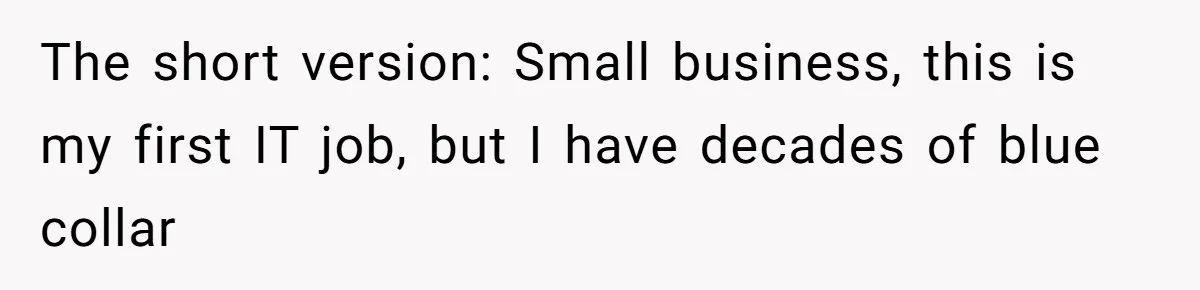 Boss Demanded He Never Miss His Lunch Window, So He Walked Away During a Network Meltdown The short version: Small business, this is my first IT job, but I have decades of blue collar