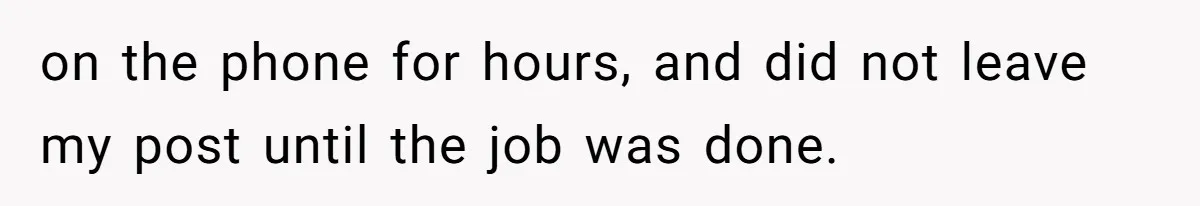 Boss Demanded He Never Miss His Lunch Window, So He Walked Away During a Network Meltdown on the phone for hours, and did not leave my post until the job was done.
