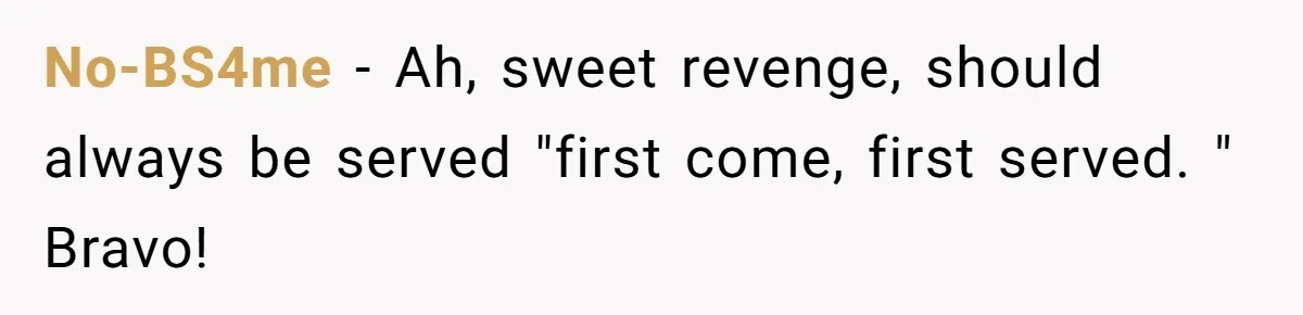 Coworker Stole a Meeting Room and Called It His Office, So the Team Beat Him at His Own Game No-BS4me − Ah, sweet revenge, should always be served "first come, first served. " Bravo!