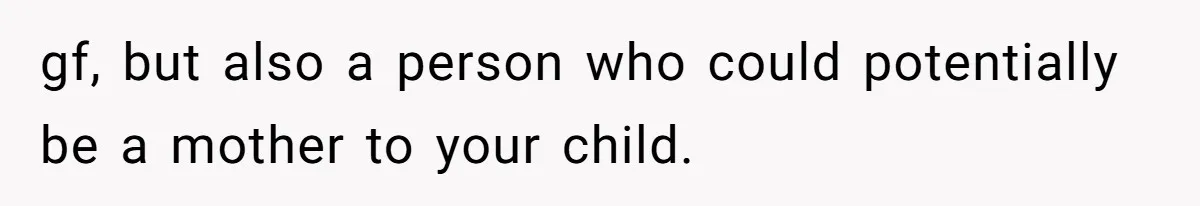 Teen Felt Secret Relief After Girlfriend's Miscarriage, Then Realized Their Relationship Had Changed Forever gf, but also a person who could potentially be a mother to your child.