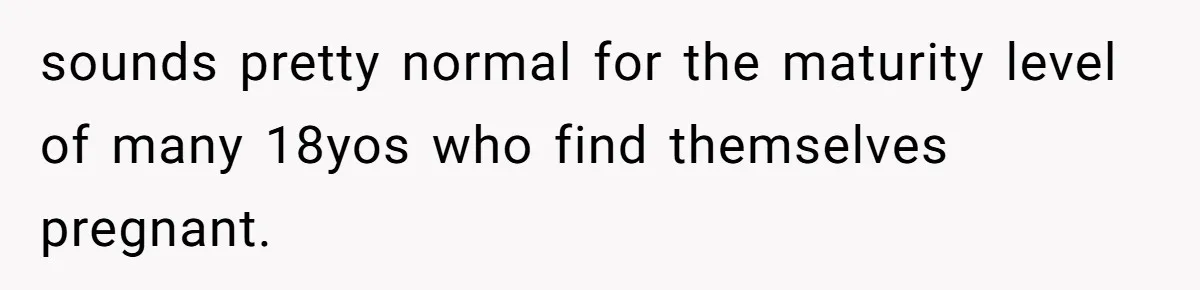 Teen Felt Secret Relief After Girlfriend's Miscarriage, Then Realized Their Relationship Had Changed Forever sounds pretty normal for the maturity level of many 18yos who find themselves pregnant.
