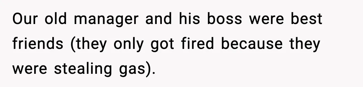 Worker’s Months-Long Petty Revenge Ends When The CEO Personally Picks Up Chairs Our old manager and his boss were best friends (they only got fired because they were stealing gas).