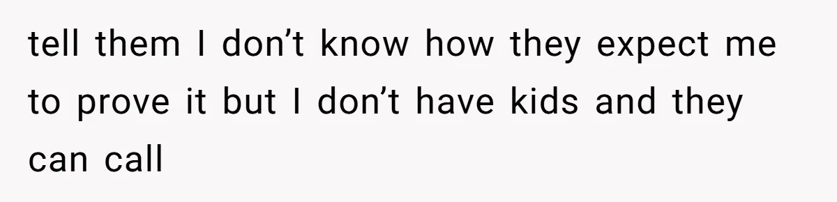 MIL Weaponized CPS Against Her Daughter-in-Law, But Her Plan to Control Their Future Backfired tell them I don’t know how they expect me to prove it but I don’t have kids and they can call