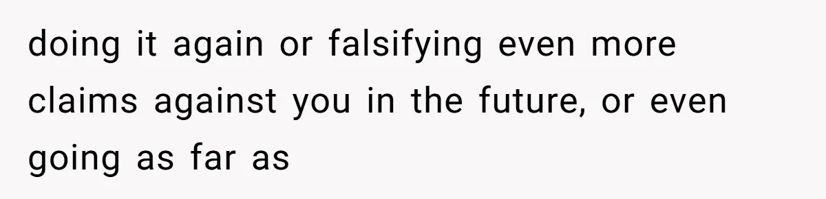 MIL Weaponized CPS Against Her Daughter-in-Law, But Her Plan to Control Their Future Backfired doing it again or falsifying even more claims against you in the future, or even going as far as