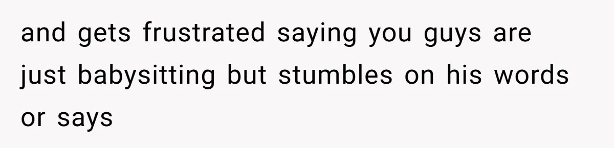 MIL Weaponized CPS Against Her Daughter-in-Law, But Her Plan to Control Their Future Backfired and gets frustrated saying you guys are just babysitting but stumbles on his words or says