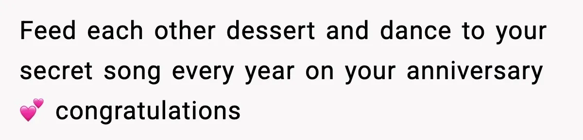 Newlyweds Kept One Secret From Everyone And They Plan To Keep It Forever Feed each other dessert and dance to your secret song every year on your anniversary 💕 congratulations