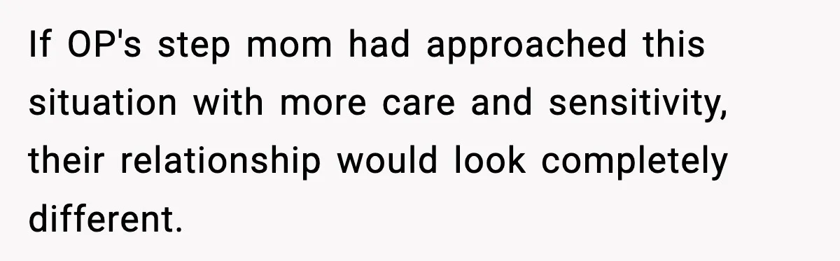 Groom Refuses to Beg Dad's Wife to Attend Wedding, Dad Boycotts Instead If OP's step mom had approached this situation with more care and sensitivity, their relationship would look completely different.
