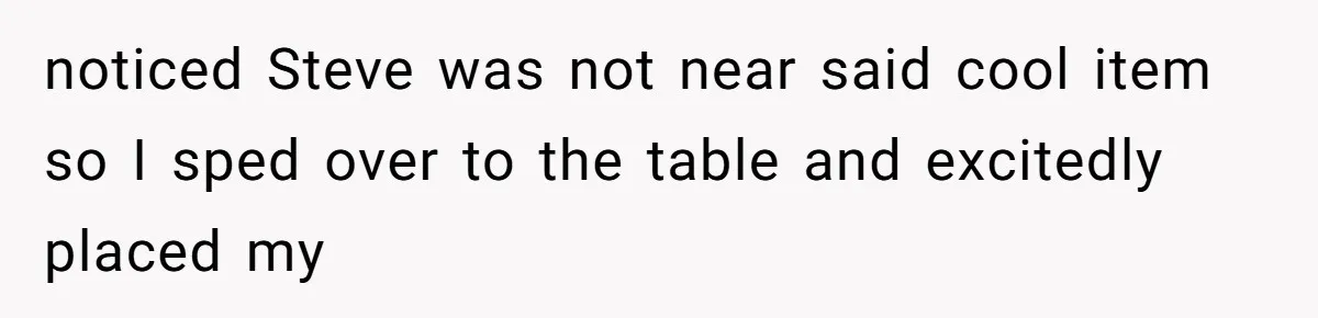 Auction Regular Uses Other People to Win Everything, Until One Bidder Outsmarts Him noticed Steve was not near said cool item so I sped over to the table and excitedly placed my