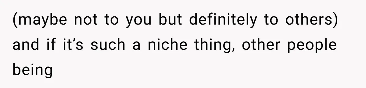 Auction Regular Uses Other People to Win Everything, Until One Bidder Outsmarts Him (maybe not to you but definitely to others) and if it’s such a niche thing, other people being