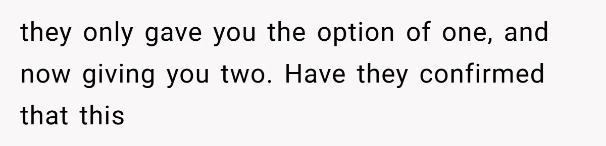 Bride Makes Allergy Accommodations for Guest, Then Discovers She Secretly Changed the Catering Plan they only gave you the option of one, and now giving you two. Have they confirmed that this
