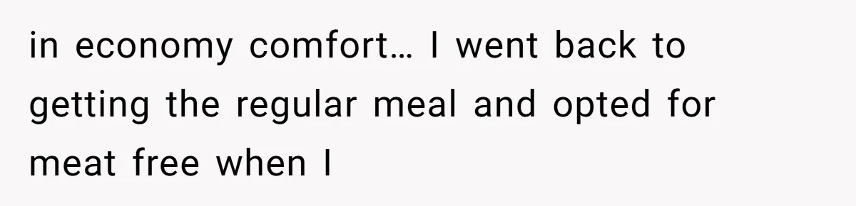 Bride Makes Allergy Accommodations for Guest, Then Discovers She Secretly Changed the Catering Plan in economy comfort… I went back to getting the regular meal and opted for meat free when I