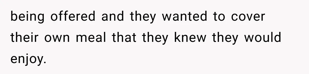 Bride Makes Allergy Accommodations for Guest, Then Discovers She Secretly Changed the Catering Plan being offered and they wanted to cover their own meal that they knew they would enjoy.