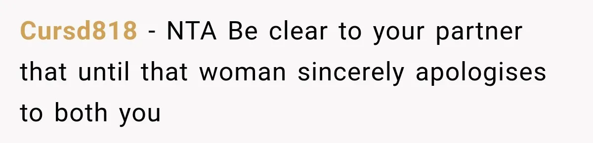 Cursd818 − NTA Be clear to your partner that until that woman sincerely apologises to both you