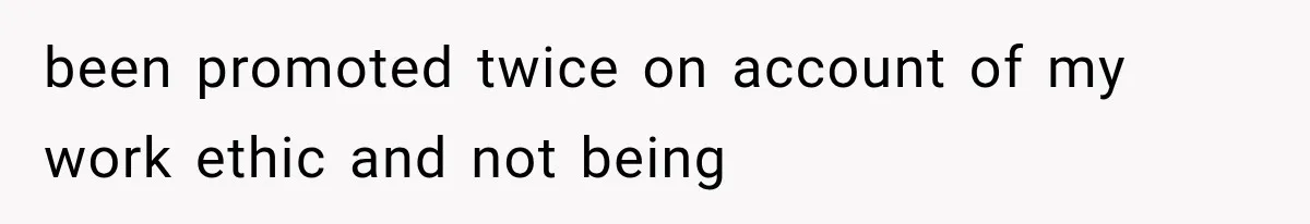 Boss Complains About Three Weeks’ Notice, So Employee Leaves Anyway After Finding a Better Job been promoted twice on account of my work ethic and not being