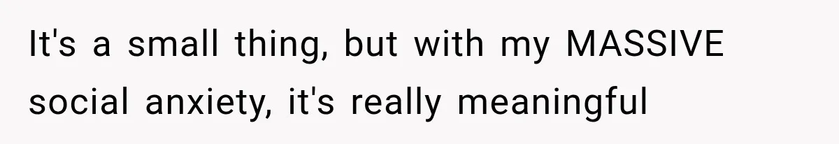 Cleaner Thought He Was Being Annoying, Until His “Small Observations” Saved Thousands in Damage It's a small thing, but with my MASSIVE social anxiety, it's really meaningful