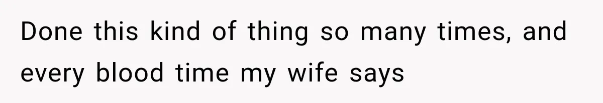 Cleaner Thought He Was Being Annoying, Until His “Small Observations” Saved Thousands in Damage Done this kind of thing so many times, and every blood time my wife says