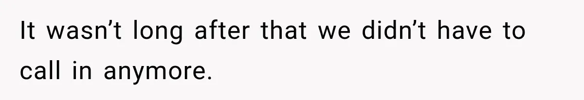 Employee Gets Tired of Nosy Sick Forms, So He Makes Accounting Regret Asking Questions It wasn’t long after that we didn’t have to call in anymore.