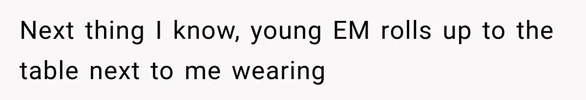 Woman Tries Enforcing Her Family Rules on a Stranger, But Gets Shut Down Instantly Next thing I know, young EM rolls up to the table next to me wearing