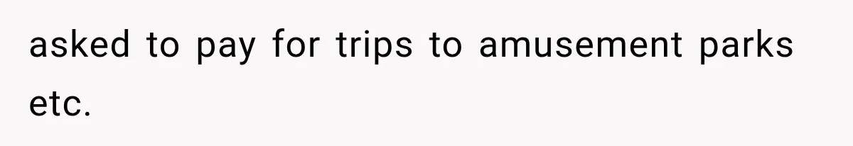 Successful Woman Refuses to Fund Her Siblings’ Kids After They Call Her “Selfish” asked to pay for trips to amusement parks etc.