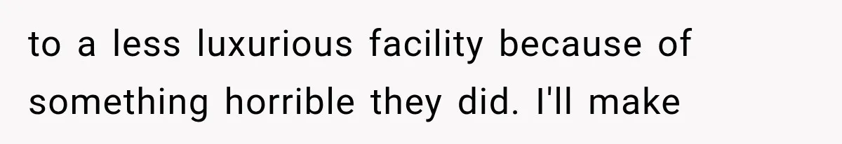 Successful Woman Refuses to Fund Her Siblings’ Kids After They Call Her “Selfish” to a less luxurious facility because of something horrible they did. I'll make