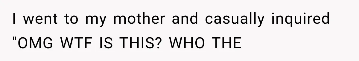 Mother Discovers Her Parents Faked Her Dead Son’s Memorial, Then Cuts Them Off Forever I went to my mother and casually inquired "OMG WTF IS THIS? WHO THE