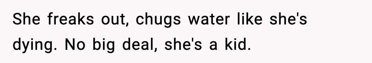 Mom Brings Lunch for Everyone, Then Gets Blamed for Not Letting One Child Eat All the Crackers She freaks out, chugs water like she's dying. No big deal, she's a kid.