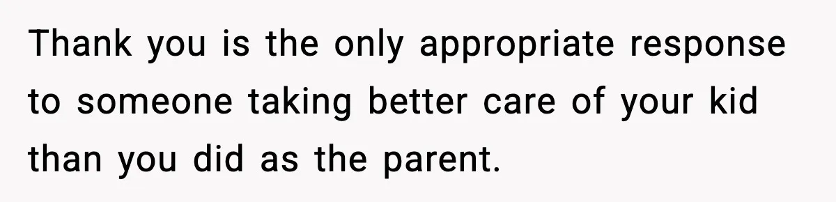 Mom Brings Lunch for Everyone, Then Gets Blamed for Not Letting One Child Eat All the Crackers Thank you is the only appropriate response to someone taking better care of your kid than you did as the parent.