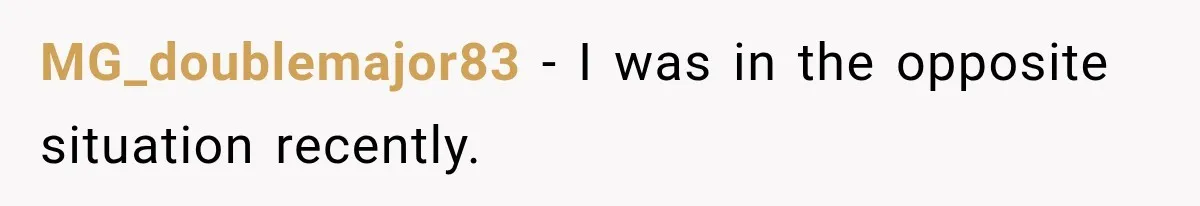 Customer Assumes Employee Was on Maternity Leave, Then Gets Hit With an Awkward Reality Check MG_doublemajor83 − I was in the opposite situation recently.