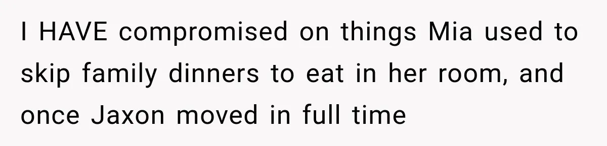 Husband Throws Stepdaughter’s Phone Into a Lake to “Make Things Fair,” Wife Walks Out of the Reunion I HAVE compromised on things Mia used to skip family dinners to eat in her room, and once Jaxon moved in full time