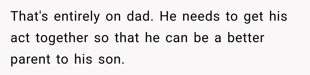 Husband Throws Stepdaughter’s Phone Into a Lake to “Make Things Fair,” Wife Walks Out of the Reunion That's entirely on dad. He needs to get his act together so that he can be a better parent to his son.
