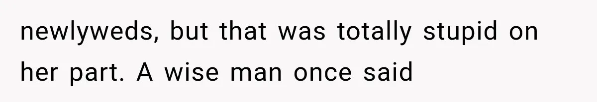 Newlyweds Refused to Show ID at Hotel, Then Their Wedding Night Turned Into a Disaster newlyweds, but that was totally stupid on her part. A wise man once said