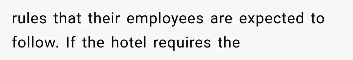 Newlyweds Refused to Show ID at Hotel, Then Their Wedding Night Turned Into a Disaster rules that their employees are expected to follow. If the hotel requires the