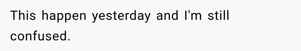 Coworker Asks Him to Be Her Man of Honor, Then Gets Angry When He Refuses This happen yesterday and I'm still confused.