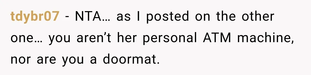 Boyfriend Cancels Luxury Trip After Girlfriend Ends Relationship Before the Vacation tdybr07 − NTA… as I posted on the other one… you aren’t her personal ATM machine, nor are you a doormat.