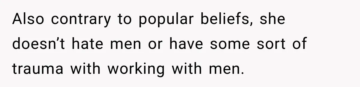 Husband Makes Their Nanny Quit After Repeatedly Crossing Boundaries She Clearly Set Also contrary to popular beliefs, she doesn’t hate men or have some sort of trauma with working with men.
