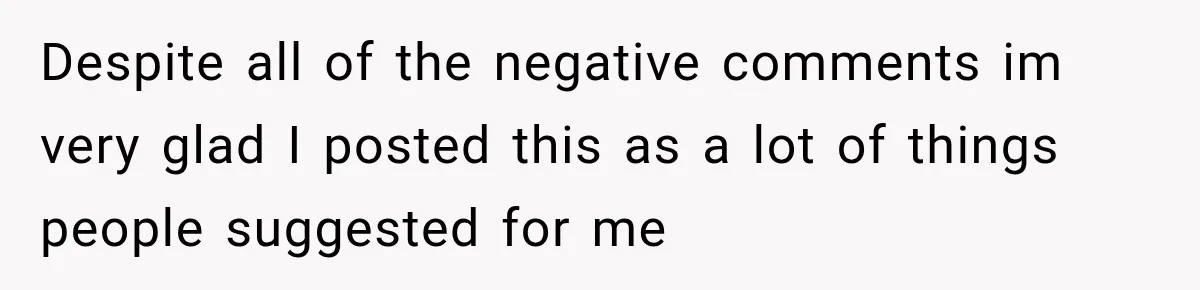 Husband Makes Their Nanny Quit After Repeatedly Crossing Boundaries She Clearly Set Despite all of the negative comments im very glad I posted this as a lot of things people suggested for me