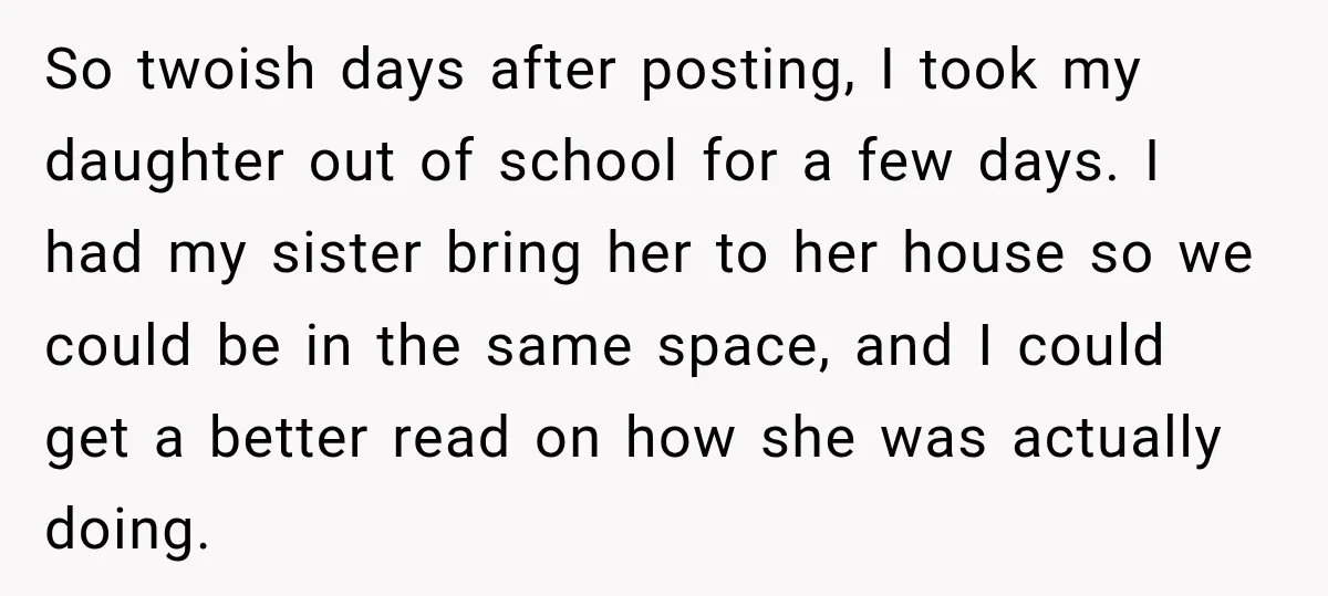 UPDATE: Why One Mom Stayed at Her Sister’s After Her Husband Missed Their Son’s Birth So twoish days after posting, I took my daughter out of school for a few days. I had my sister bring her to her house so we could be in...