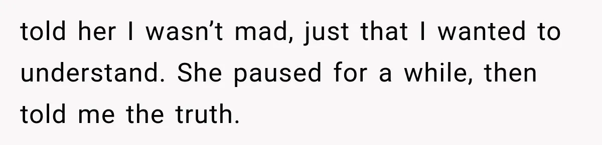 UPDATE: Why One Mom Stayed at Her Sister’s After Her Husband Missed Their Son’s Birth told her I wasn’t mad, just that I wanted to understand. She paused for a while, then told me the truth.