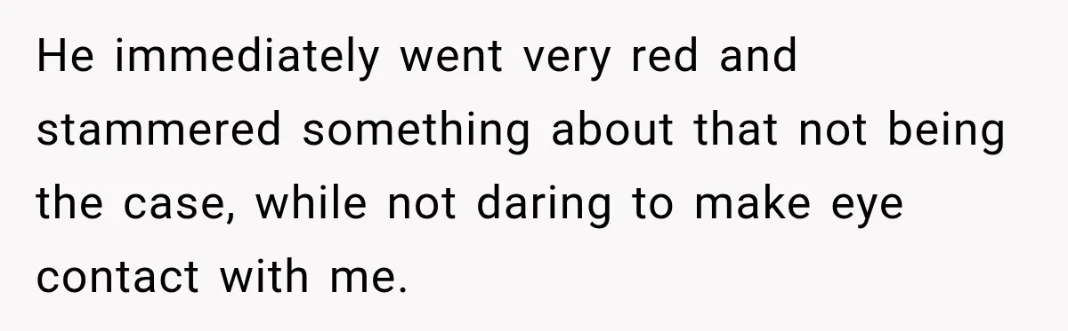 Only Woman at Game Night Shuts Down a Creepy Joke With One Question Nobody Expected He immediately went very red and stammered something about that not being the case, while not daring to make eye contact with me.
