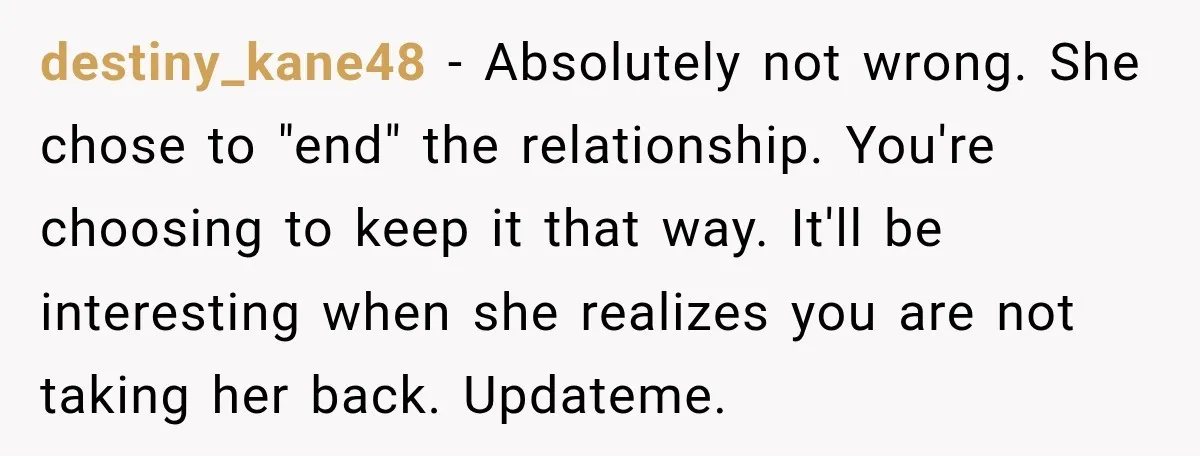 She Wanted A Six-Week Break Before The Wedding—He Decided To Make It Permanent destiny_kane48 − Absolutely not wrong. She chose to "end" the relationship. You're choosing to keep it that way. It'll be interesting when she realizes you are not taking her back....