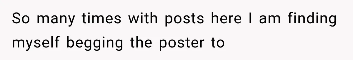 Woman Realized Her Boyfriend Respected Consent, Then Faced a Hard Truth About Trust So many times with posts here I am finding myself begging the poster to